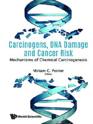cover image of Carcinogens, Dna Damage and Cancer Risk